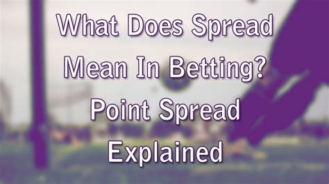 what does spread mean in betting baseball|What Is Spread Betting .